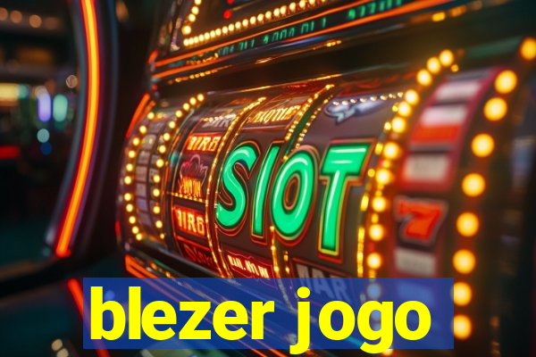 blezer jogo